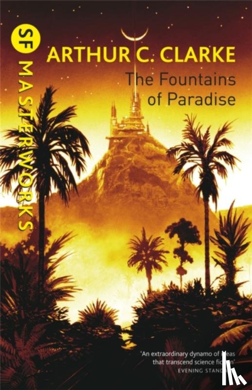 Clarke, Sir Arthur C. - The Fountains Of Paradise