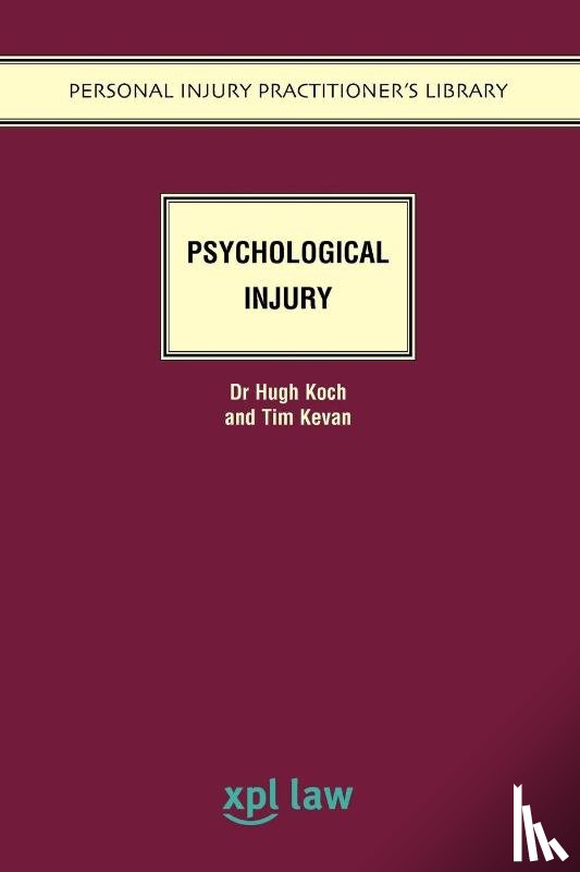 Koch, Hugh, Kevan, Tim - Psychological Injury