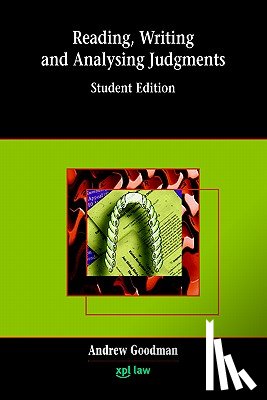 Goodman, Andrew - Reading, Writing and Analysing Judgments