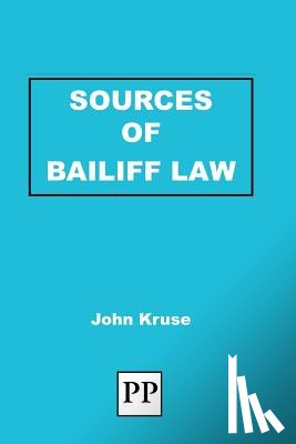 Kruse, John - Sources of Bailiff Law