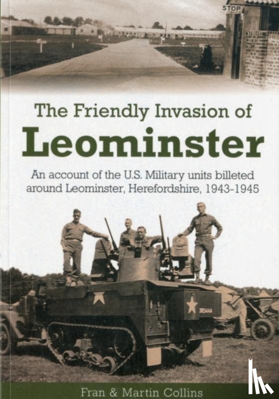 Collins, Frances, Collins, Martin - The Friendly Invasion of Leominster