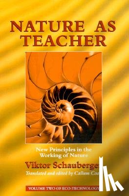 Schauberger, Viktor - Nature as Teacher