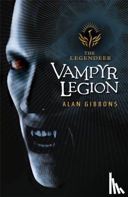 Gibbons, Alan - The Legendeer: Vampyr Legion