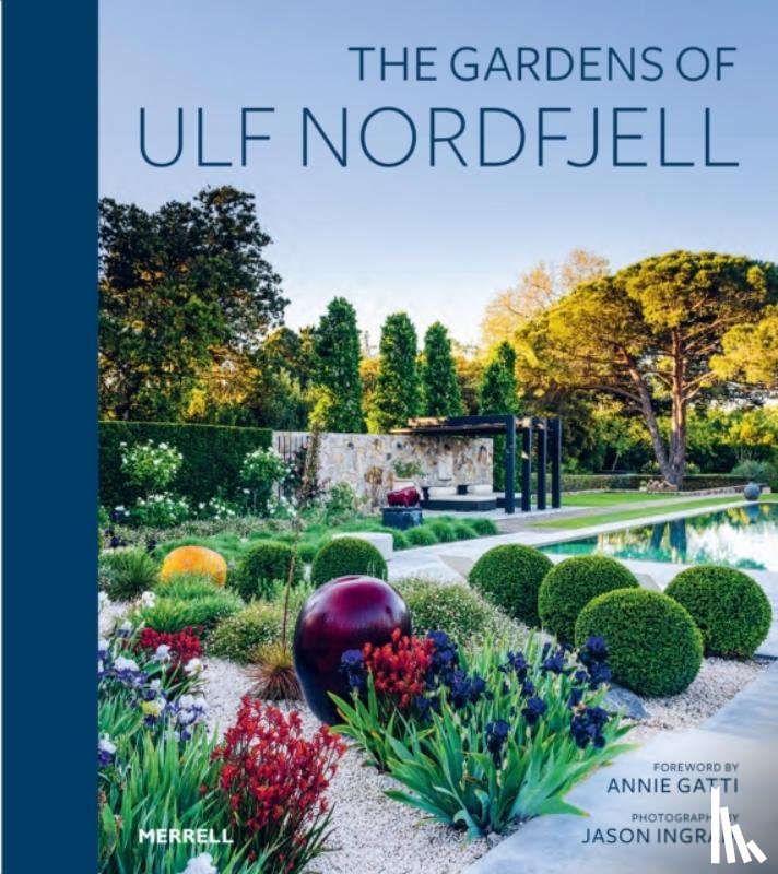 Gatti, Annie - The Gardens of Ulf Nordfjell