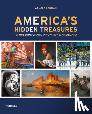 Lehman, Arnold - America's Hidden Treasures