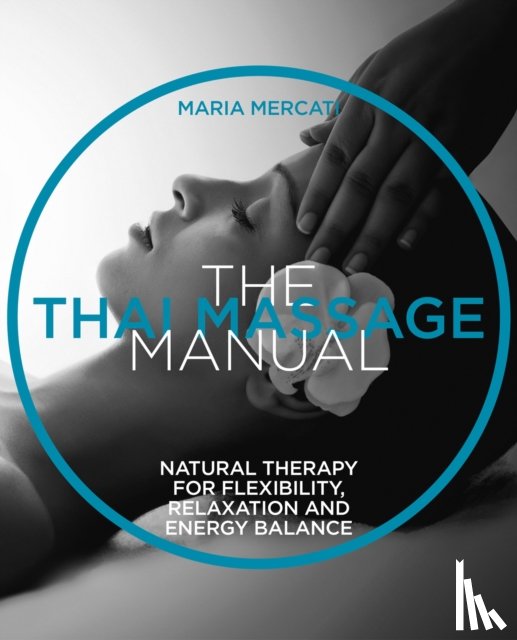 Mercati, Maria - The Thai Massage Manual