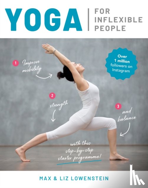 Lowenstein, Max, Lowenstein, Liz - Yoga for Inflexible People