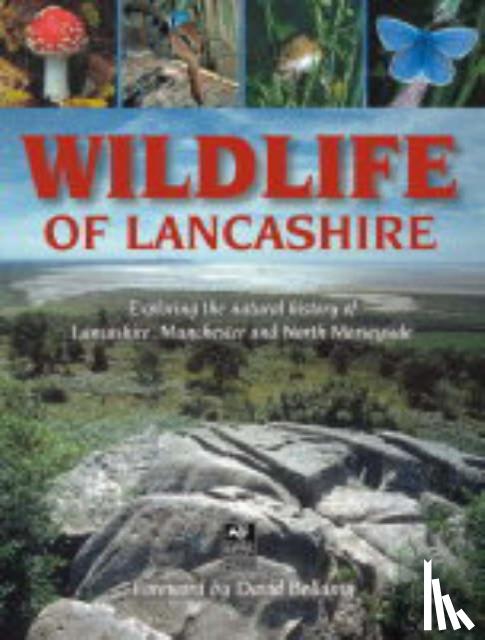 Edmunds, Malcolm - Wildlife of Lancashire