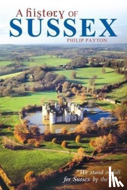Payton, Philip - A History of Sussex