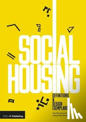 Karakusevic, Paul, Batchelor, Abigail - Social Housing