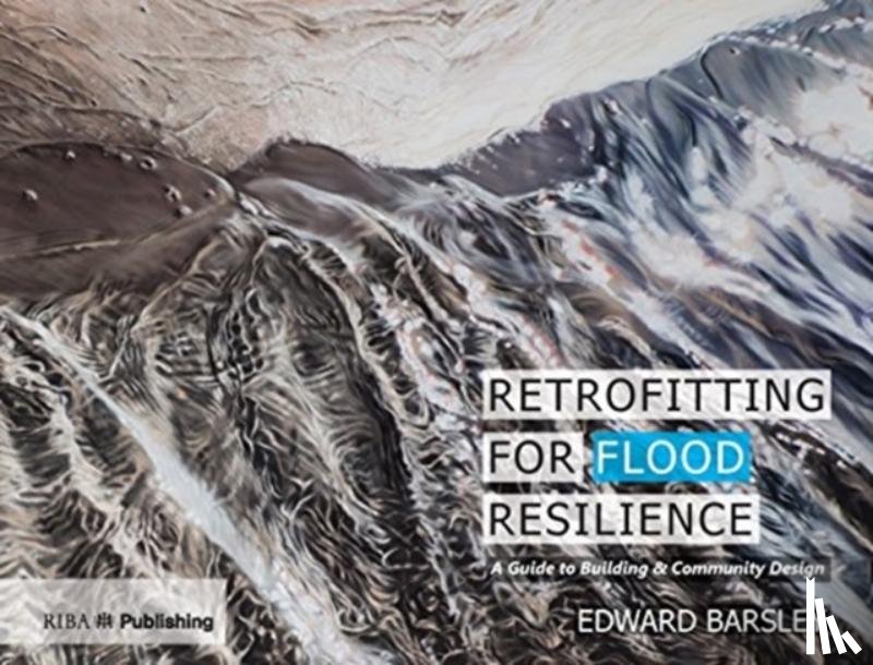  - Retrofitting for Flood Resilience