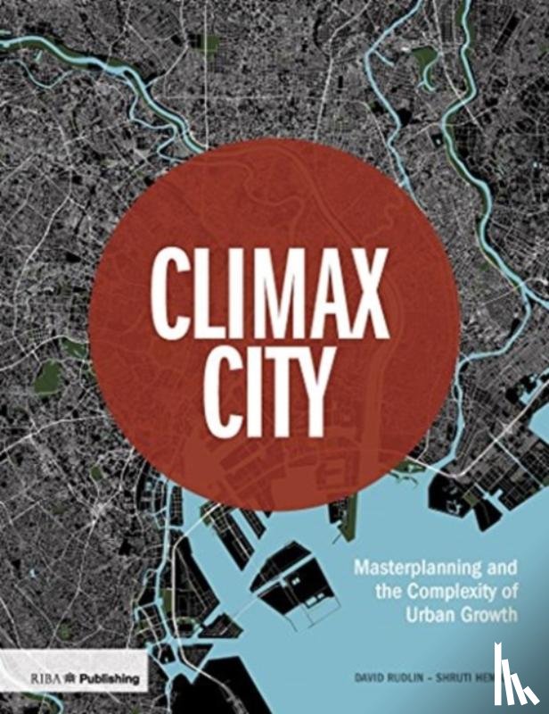 Rudlin, David, Hemani, Shruti - Climax City