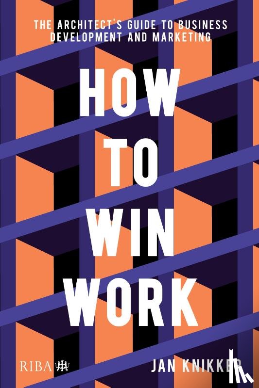 Knikker, Jan - How To Win Work