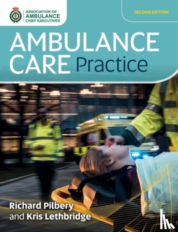 Pilbery, Richard, Lethbridge, Kris - Ambulance Care Practice