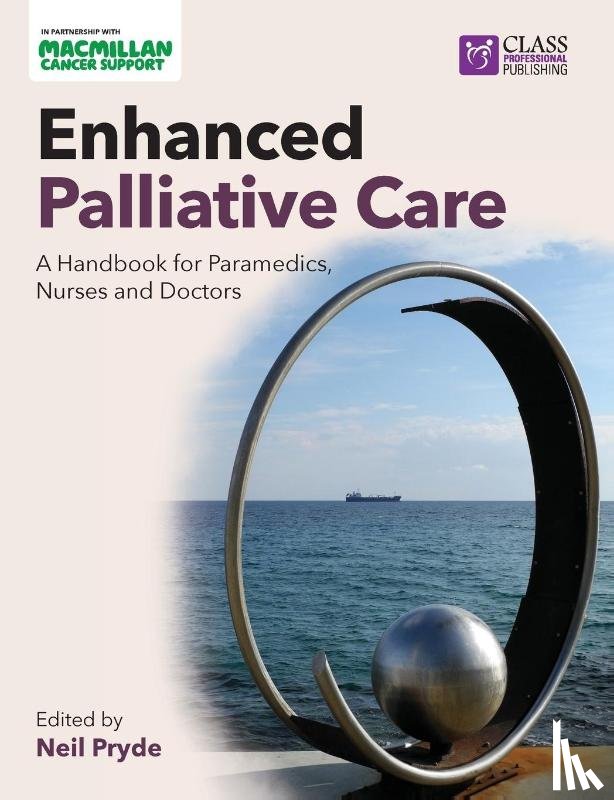 - Enhanced Palliative Care: A handbook for paramedics, nurses and doctors