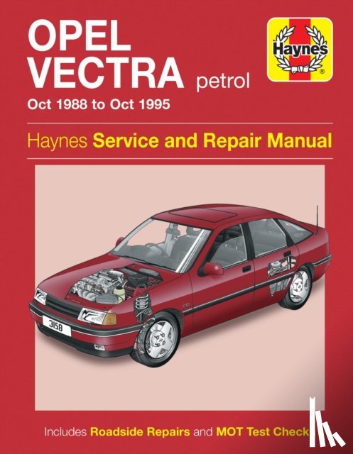 Haynes Publishing - Opel Vectra Petrol (Oct 88 - Oct 95) Haynes Repair Manual