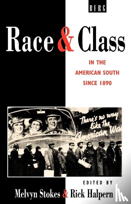  - Race and Class in the American South since 1890