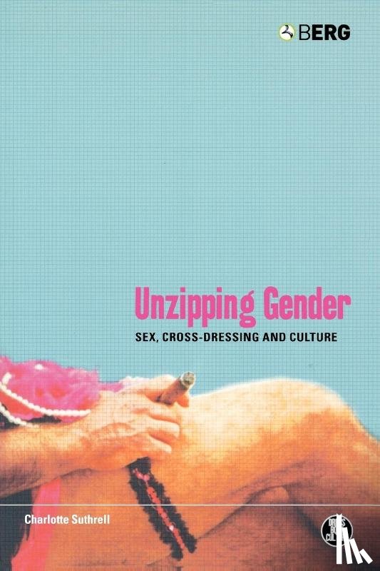 Suthrell, Charlotte - Unzipping Gender