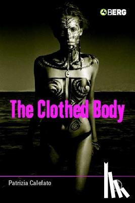 Calefato, Patrizia - The Clothed Body