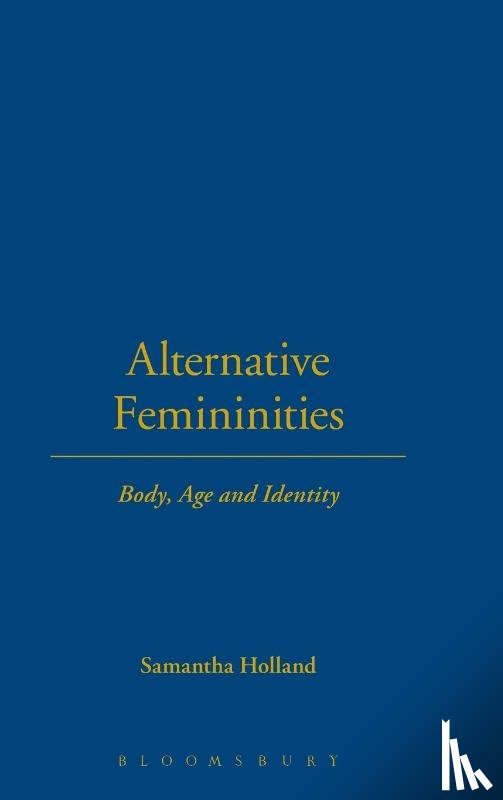Holland, Samantha - Alternative Femininities