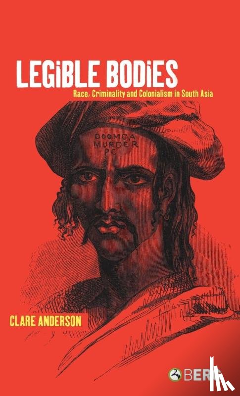 Anderson, Clare (University of Leicester - Legible Bodies