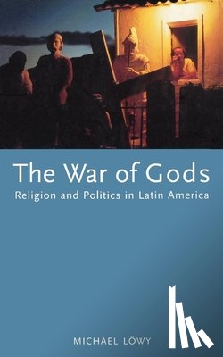 Lowy, Michael - The War of Gods