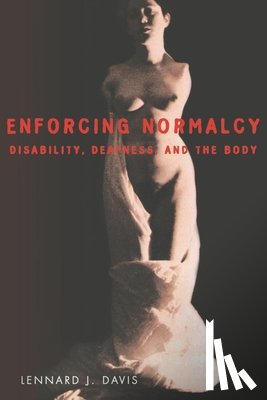 Davis, Lennard J - Enforcing Normalcy