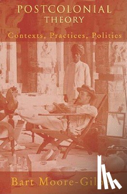 Moore-Gilbert, Bart - Postcolonial Theory