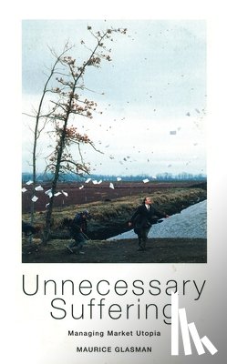 Glasman, Maurice - UNNECESSARY SUFFERING