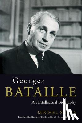 Surya, Michel - Georges Bataille