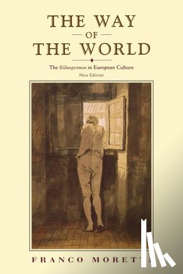 Moretti, Franco - The Way of the World