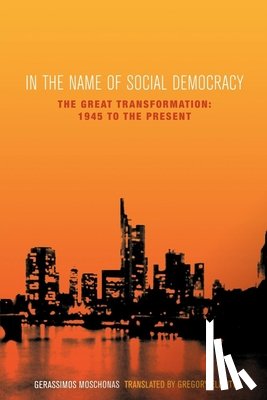 Moschonas, Gerassimos - In the Name of Social Democracy