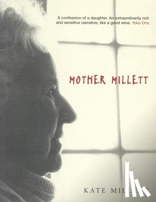 Millett, Kate - Mother Millett