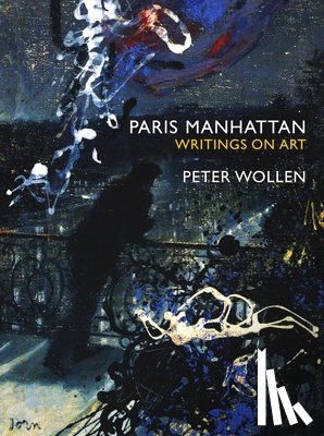 Wollen, Peter - Paris Manhattan