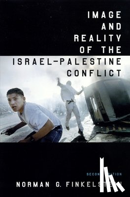 Finkelstein, Norman G - Image and Reality of the Israel-Palestine Conflict