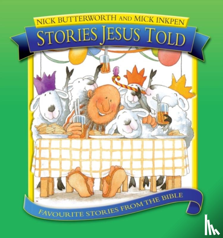 Butterworth, Nick - Stories Jesus Told