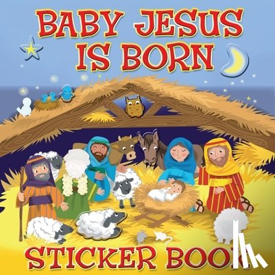 Williamson, Karen - Baby Jesus is Born Sticker Book
