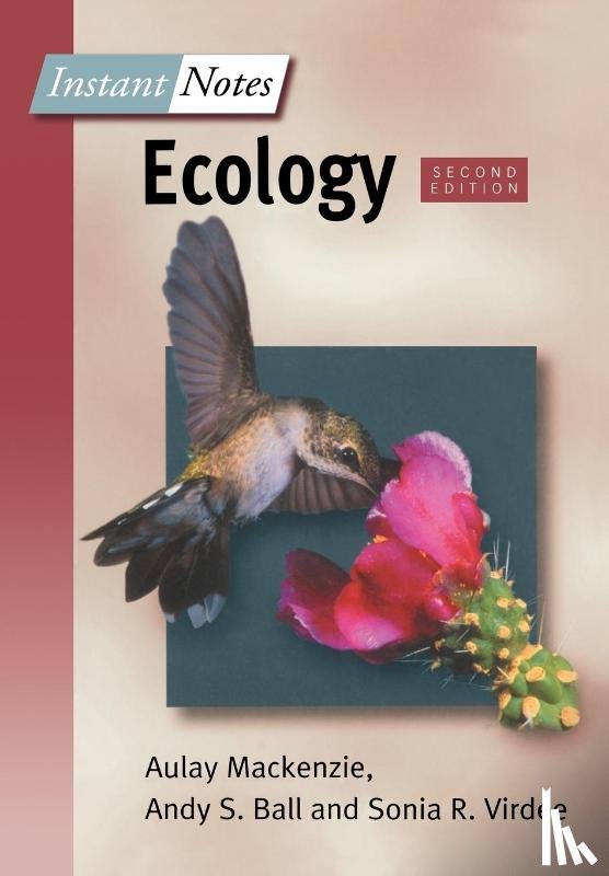 Mackenzie, Aulay, Ball, Andy, Virdee, Sonia - BIOS Instant Notes in Ecology