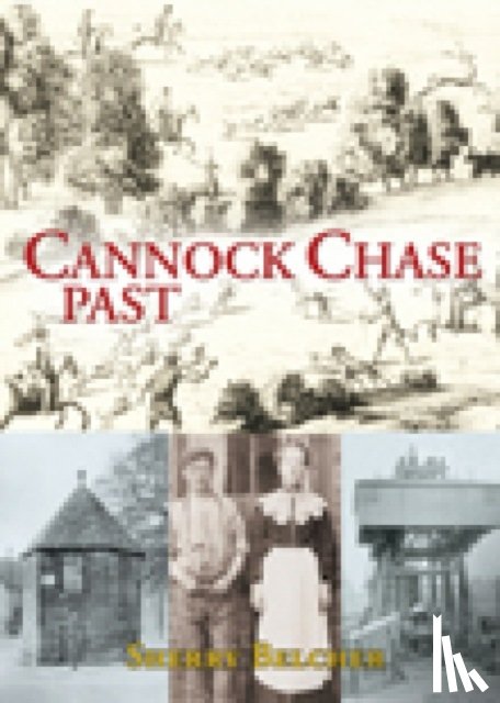 Belcher, Sherry - Cannock Chase Past