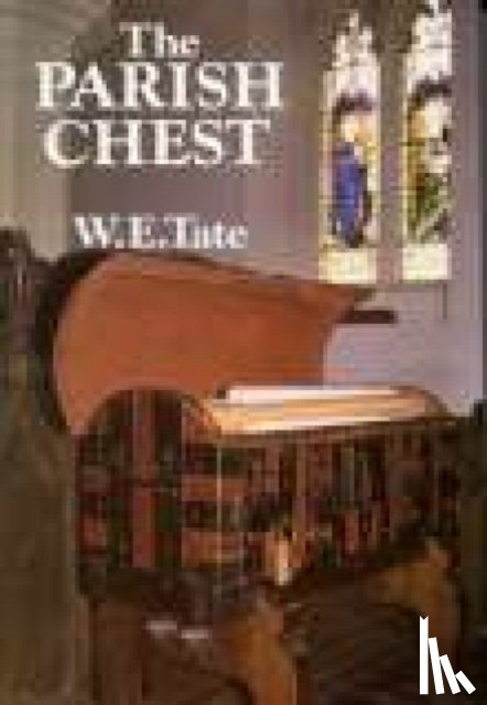 Tate, W E - The Parish Chest