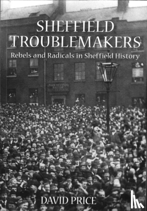 Price, David - Sheffield Troublemakers