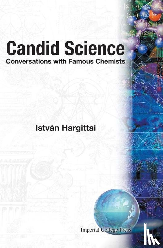 Hargittai, Istvan (Budapest Univ Of Technology & Economics - Candid Science: Conversations With Famous Chemists