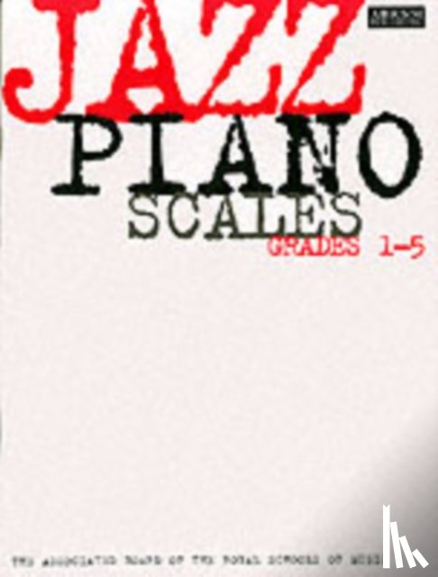 ABRSM - Jazz Piano Scales, Grades 1-5