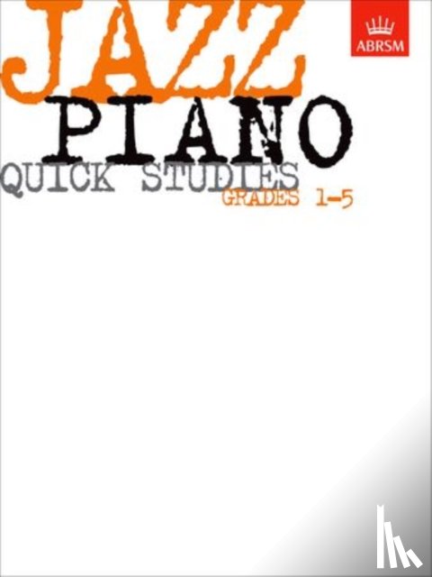  - Jazz Piano Quick Studies, Grades 1-5