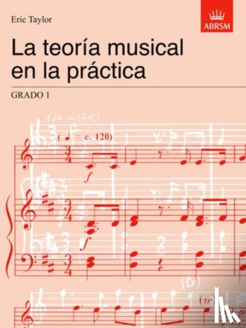 Eric Taylor - La Teoria Musical En La Practica Grado 1