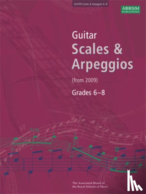  - Guitar Scales & Arpeggios, Grades 6-8