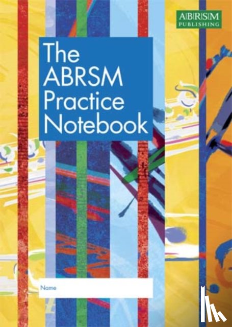 ABRSM - The Abrsm Practice Notebook