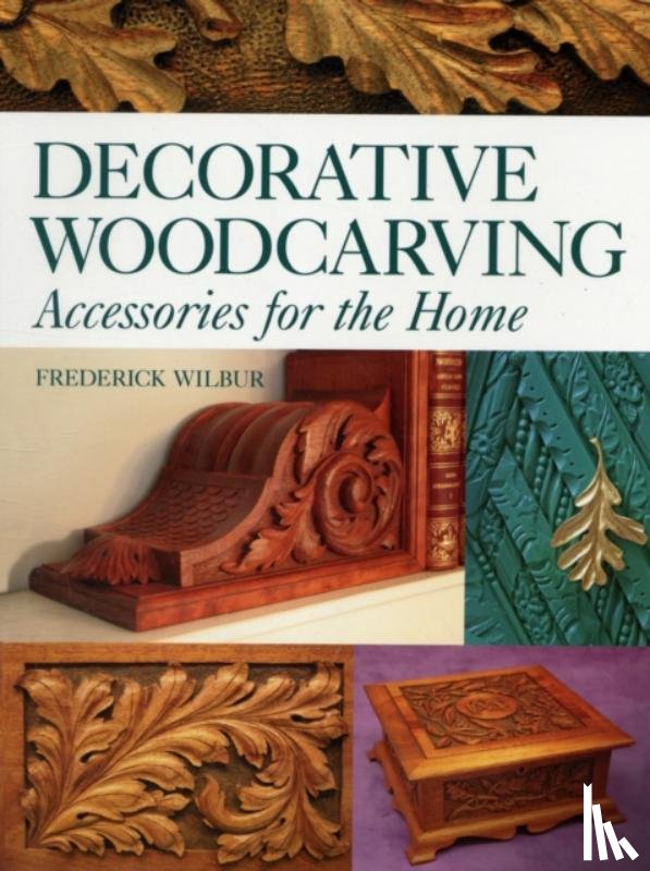 Wilbur, F - Decorative Woodcarving