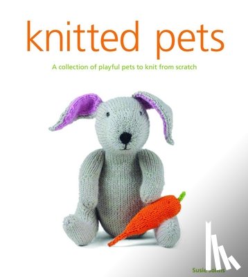 Johns, S - Knitted Pets