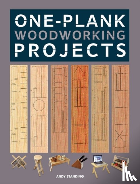 Standing, A - One–Plank Woodworking Projects